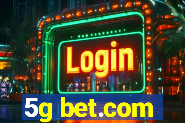 5g bet.com